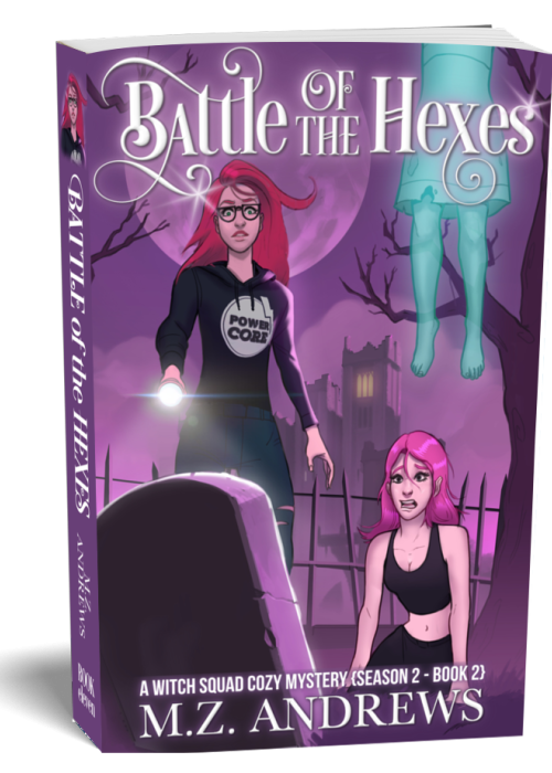 Battle of the Hexes: A Witch Squad Cozy Mystery Book 11