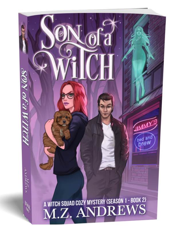 Son of a Witch: A Witch Squad Cozy Mystery Book 2