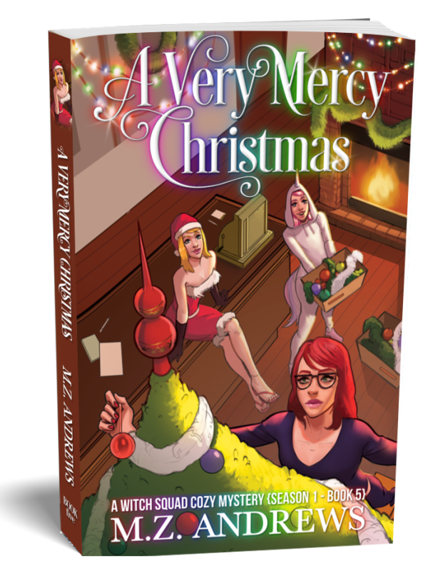 A Very Mercy Christmas: A Witch Squad Cozy Mystery Book 5