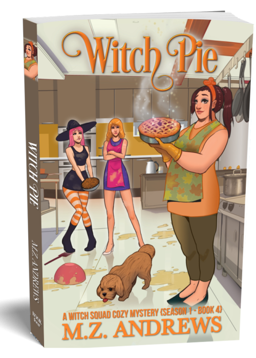 Witch Pie: A Witch Squad Cozy Mystery Book 4